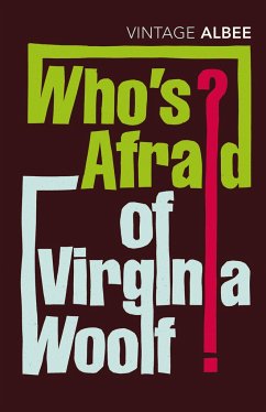 Who's Afraid of Virginia Woolf? - Albee, Edward