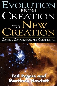 Evolution from Creation to New Creation - Peters, Ted; Hewlett, Martinez