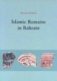 Islamic Remains in Bahrain Islamic Remains in Bahrain