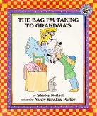 The Bag I'm Taking to Grandma's