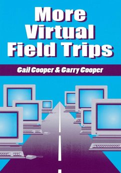 More Virtual Field Trips - Cooper, Gail; Cooper, Garry