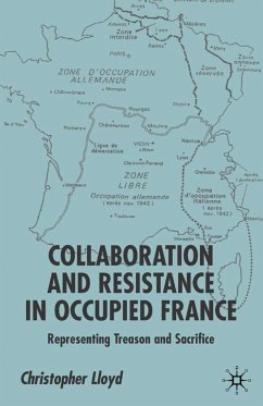 Collaboration and Resistance in Occupied France - Lloyd, C.
