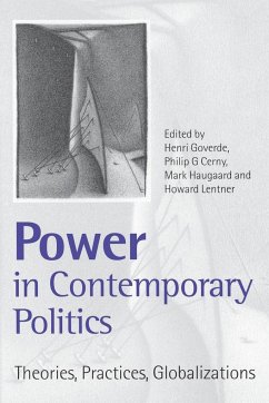 Power in Contemporary Politics - Goverde, Henri J M / Cerny, Philip G. / Haugaard, Mark / Lentner, Howard H (eds.)