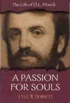 A Passion for Souls - Dorsett, Lyle W