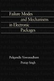 Failure Modes and Mechanisms in Electronic Packages