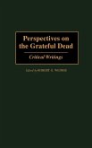 Perspectives on the Grateful Dead