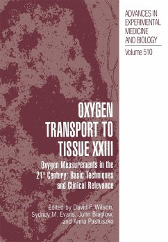 Oxygen Transport To Tissue XXIII - Wilson, David F. / Evans, Sydney M. / Biaglow, John / Pastuszko, Anna (Hgg.)