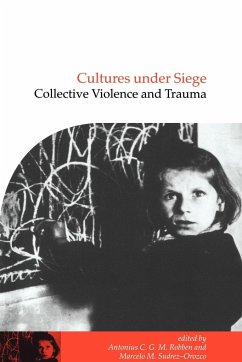 Cultures Under Siege - Robben, Antonius C. G. M.