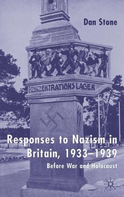 Responses to Nazism in Britain, 1933-1939 - Stone, D.