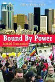 Bound By Power