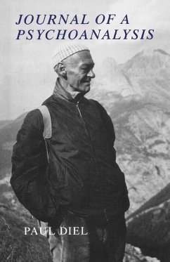 Journal of a Psychoanalysis - Diel, Paul Journal of a Psychoanalysis - Diel, Paul