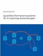 Qualitätsinformationssysteme für E-Learning-Anwendungen - Sommer, Daniel