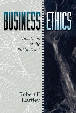 Business Ethics - Hartley, Robert; Hartley, John Williams; Hartley, Williams John