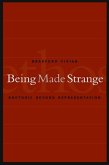 Being Made Strange