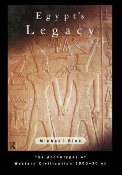 Egypt's Legacy - Rice, Michael