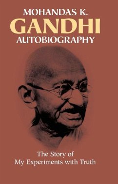 Autobiography - Gandhi, Mohandas