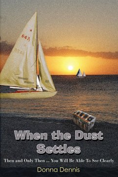 When the Dust Settles - Dennis, Donna