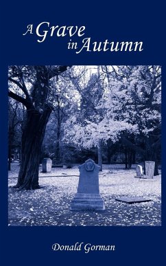 A Grave in Autumn - Gorman, Donald