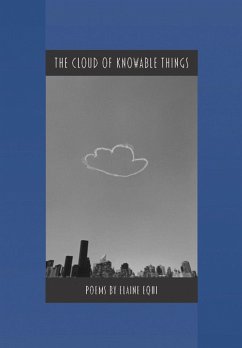 The Cloud of Knowable Things - Equi, Elaine