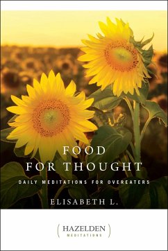 Food for Thought: Daily Meditations for Overeaters - L, Elisabeth