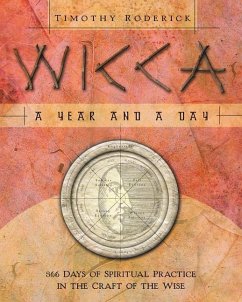 Wicca: A Year and a Day - Roderick, Timothy