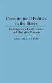 Constitutional Politics in the States Constitutional Politics in the States