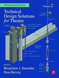 Technical Design Solutions for Theatre - Sammler, Ben / Harvey, Don (eds.)