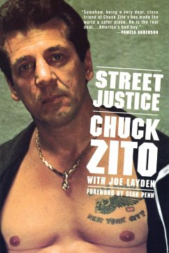 Street Justice - Zito, Chuck; Layden, Joe