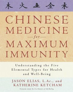 Chinese Medicine for Maximum Immunity - Elias, Jason; Ketcham, Katherine