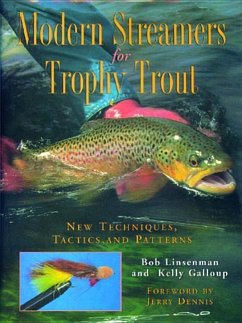 Modern Streamers for Trophy Trout - Linsenman, Bob; Galloup, Kelly