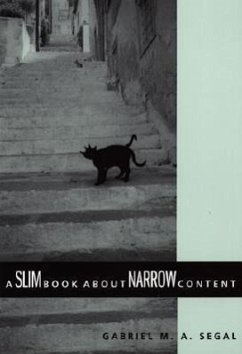 A Slim Book about Narrow Content - Segal, Gabriel M. A.
