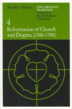 The Christian Tradition: A History of the Development of Doctrine, Volume 4 - Pelikan, Jaroslav