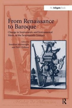 From Renaissance to Baroque - Wainwright, Jonathan; Holman, Peter