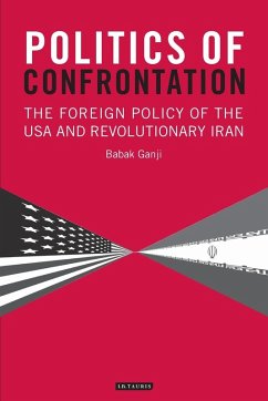Politics of Confrontation - Ganji, Babak