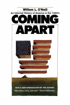 Coming Apart - O'Neill, William L.