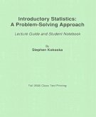 Introductory Statistics: A Problem-Solving Approach: Lecture Guide and Student Notebook