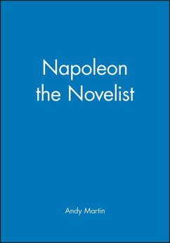 Napoleon the Novelist - Martin, Andy