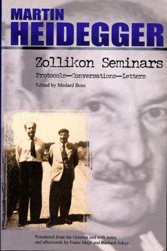 Zollikon Seminars - Heidegger, Martin; Mayr, Franz K.; Askay, Richard R.