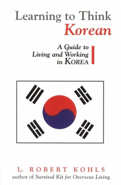 Learning to Think Korean - Kohls, L Robert
