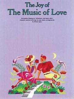 The Joy of the Music of Love: Easy Piano Solo