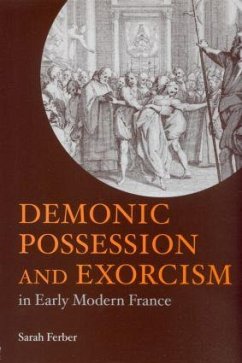 Demonic Possession and Exorcism - Ferber, Sarah