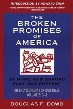 The Broken Promises of America Volume 2 - Dowd, Douglas F