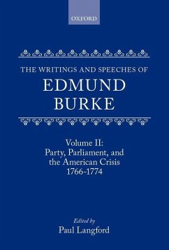 The Writings and Speeches of Edmund Burke - Burke, Edmund