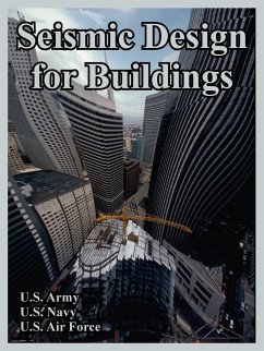 Seismic Design for Buildings - U. S. Army; U. S. Navy; U. S. Air Force