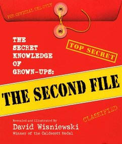 The Secret Knowledge of Grown-Ups: The Second File - Wisniewski, David