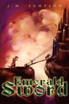 Emerald Sword - Sampson, J. M.