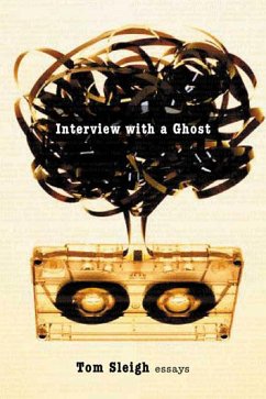 Interview with a Ghost - Sleigh, Tom