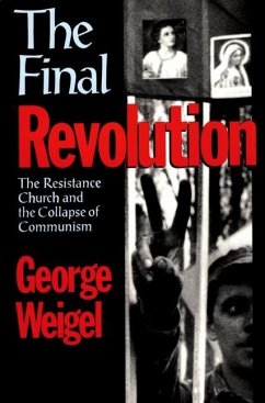 The Final Revolution - Weigel, George