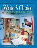 Writer's Choice: Grammar and Composition, Grade 6, Student Edition