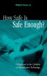 How Safe Is Safe Enough? - Bild 1